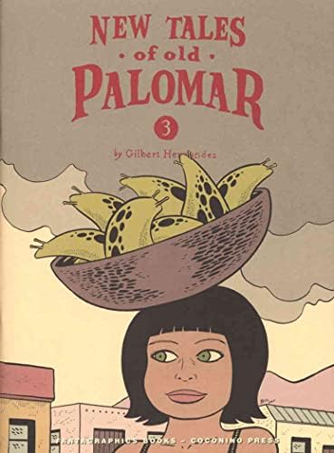 Eski Palomar'ın Yeni Masalları 3 VF / NM; Fantastik çizgi roman / Gilbert Hernandez Ignatz 26